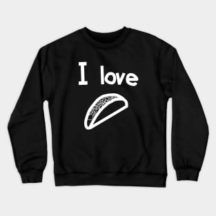 Whiteline Food I Love Tacos Crewneck Sweatshirt